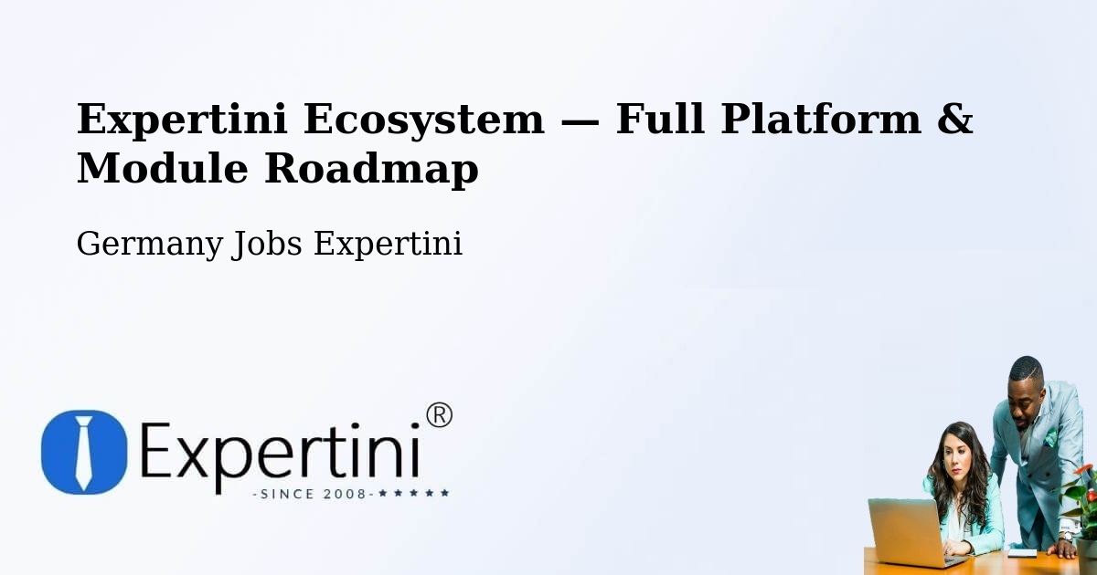 Expertini Ecosystem — Full Platform & Module Roadmap – Bodnegg